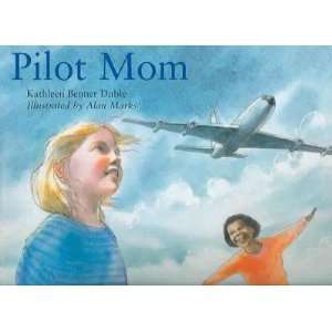  Pilot Mom: Kathleen Benner/ Marks, Alan (ILT) Duble: Home 