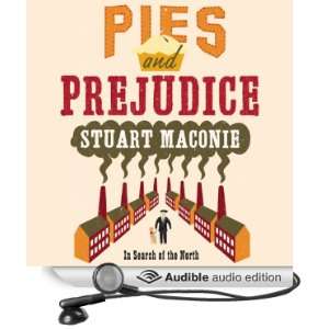  Pies and Prejudice (Audible Audio Edition) Stuart Maconie 