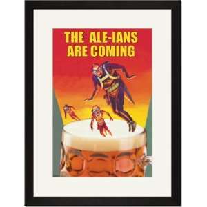   Framed/Matted Print 17x23, The Ale ians are coming: Home & Kitchen