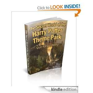 The Secret World of the Harry Potter Theme Park: Visit 