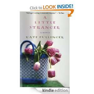 Little Stranger: Kate Pullinger:  Kindle Store