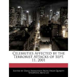   Attacks of Sept. 11, 2001 (9781241685317): Dana Rasmussen: Books