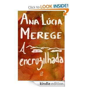 encruzilhada (Portuguese Edition): Ana Lúcia Merege, Erick Santos 