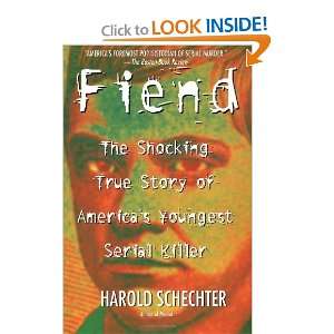  Fiend: The Shocking True Story Of Americas Youngest 