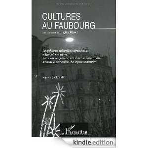 Cultures au faubourg : Les politiques culturelles internationales et 