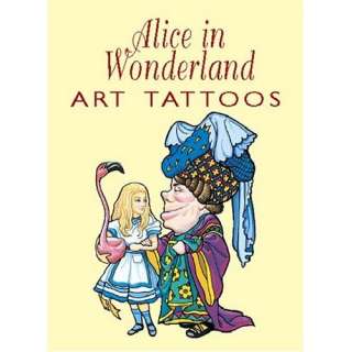  Alice in Wonderland Tattoos (9780486427546) Lewis Carroll