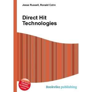  Direct Hit Technologies Ronald Cohn Jesse Russell Books