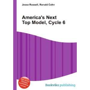  Americas Next Top Model, Cycle 6: Ronald Cohn Jesse 