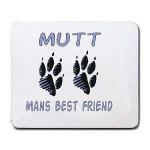  MUTT MANS BEST FRIEND Mousepad