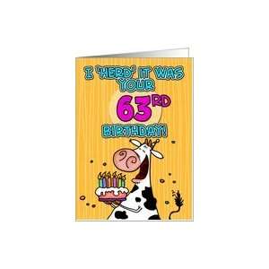    I herd it was your birthday   63 years old Card: Toys & Games