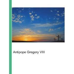 Antipope Gregory VIII Ronald Cohn Jesse Russell  Books