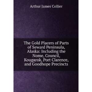  , Port Clarence, and Goodhope Precincts: Arthur James Collier: Books