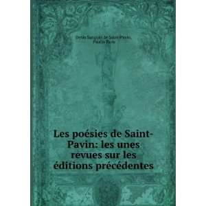   prÃ©cÃ©dentes Paulin Paris Denis Sanguin de Saint Pavin Books