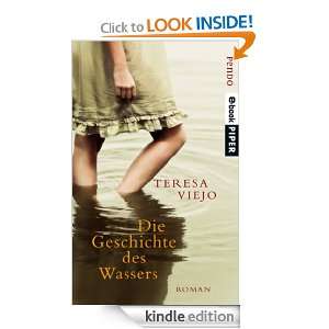 Die Geschichte des Wassers: Roman (German Edition): Teresa Viejo 