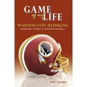  Game of My Life Washington Memorable Stories of Redskins 