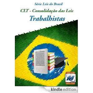 CLT   Consolidação das Leis Trabalhistas (Série Leis do Brasil 