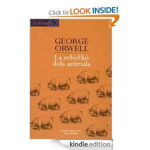 La rebel·lió dels animals (El balancí) (Catalan Edition) Orwell 