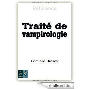 Traité de vampirologie  Par le docteur Abraham Van Helsing (French 