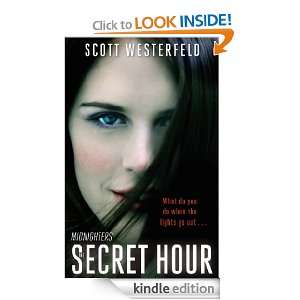   Hour: Midnighters: Book 1: Scott Westerfeld:  Kindle Store