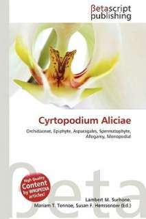   Cyrtopodium Aliciae by Lambert M. Surhone, Betascript 