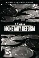 Tract On Monetary Reform John Maynard Keynes