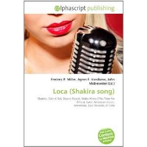  Loca (Shakira song) (9786134050371): Books