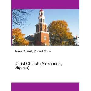   Christ Church (Alexandria, Virginia) Ronald Cohn Jesse Russell Books