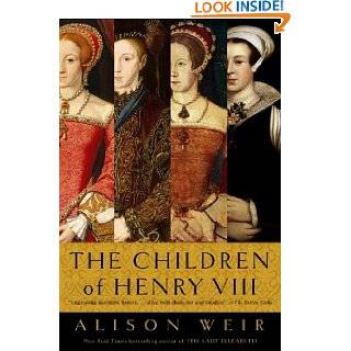 The Children of Henry VIII by Alison Weir ( Paperback   July 8 