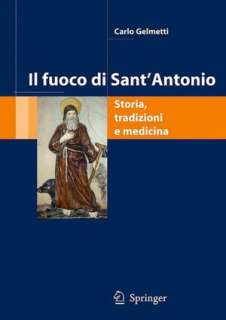   Il fuoco di SantAntonio Storia, tradizioni e 