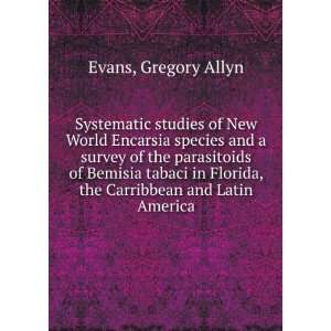   Florida, the Carribbean and Latin America: Gregory Allyn Evans: Books