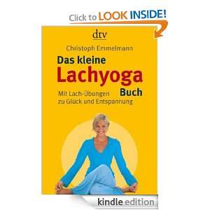 Das kleine Lachyoga Buch Mit Lach Übungen zu Glück und Entspannung 