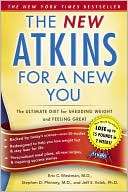 The New Atkins for a New You: The Ultimate Diet for Shedding Weight 