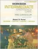 Intermediate Emergency Care Workbook 1985 Curriculum