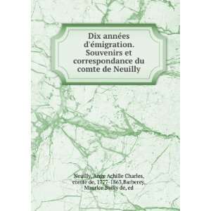   , comte de, 1777 1863,Barberey, Maurice Bailly de, ed Neuilly Books