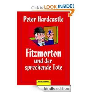 Fitzmorton und der sprechende Tote Kriminalroman (German Edition 