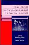 Technology of Plastics Packaging for the Consumer Market, (084930508X 