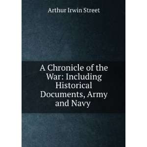   Documents, Army and Navy .: Arthur Irwin Street:  Books
