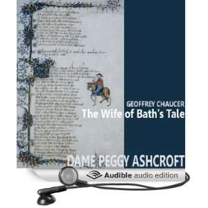   Tale (Audible Audio Edition) Geoffrey Chaucer, Peggy Ashcroft Books