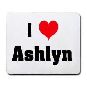  I Love/Heart Ashlyn Mousepad: Office Products