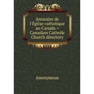   Canadian Catholic Church directory (9785878716475) Anonymous Books