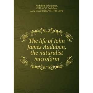  ,Audubon, Lucy Green Bakewell, 1788 1874 Audubon  Books
