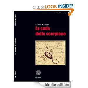 La coda dello scorpione (Italian Edition) Franco spazzoli  