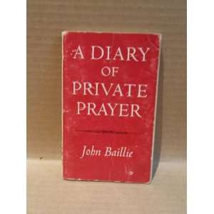  A Diary of Private Prayer: John Baillie: Books