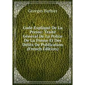   Des DÃ©lits De Publication (French Edition) Georges Barbier Books