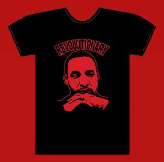 REVOLUTIONARY DR. MARTIN LUTHER KING T SHIRT. ~ALWAYS FREE S&H 