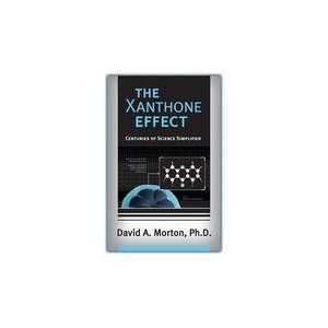  The Xanthone Effect by David A. Morton, PhD   1 book / 43 