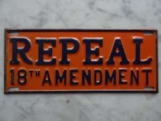 REPEAL 18TH AMENDMENT PRE PROHIBITION SIGN License Plate Topper 