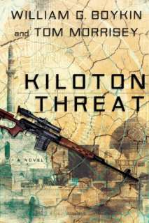   Kiloton Threat by William G. Boykin, B&H Publishing 