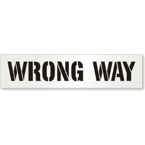  Wrong Way Polyethylene Stencil Sign, 36 x 10 Office 