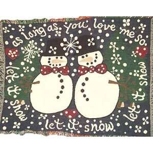  As Long As You Love Me So, Let It Snow Afghan Throw